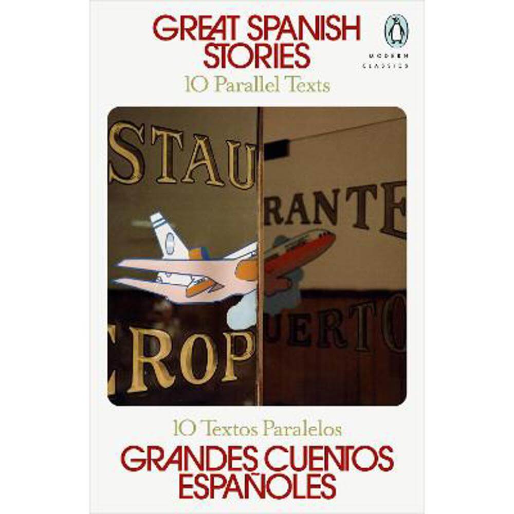 Great Spanish Stories: 10 Parallel Texts (Paperback) - Various